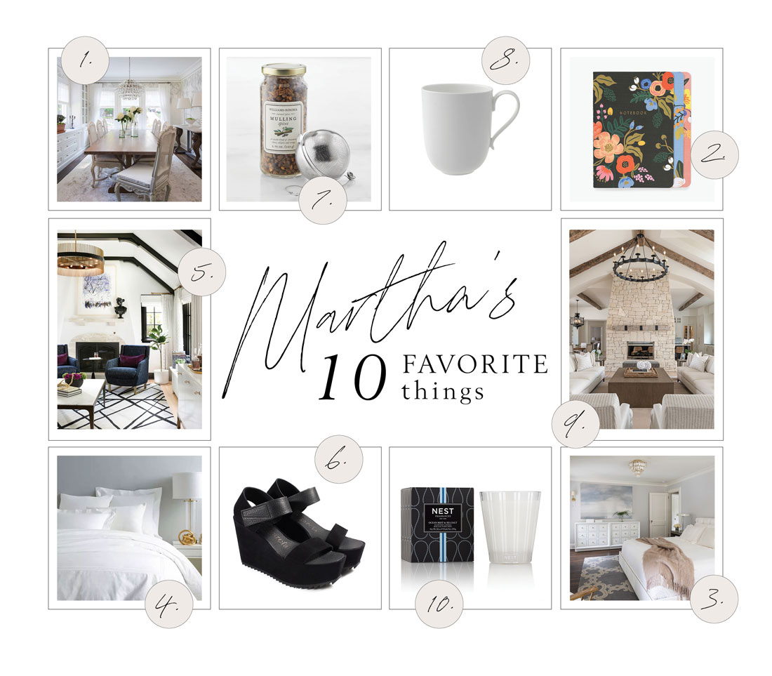 Martha’s 10 Favorite Things